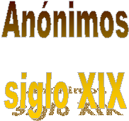 Annimos
siglo XIX