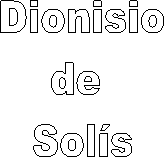 Dionisio
de 
Sols